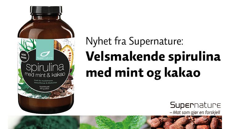 Nyhet! Velsmakende spirulina med mint og kakao