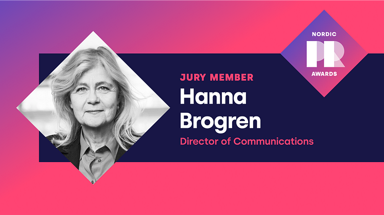 PR Award jury member Hanna Brogren on curiosity, leadership, and courage