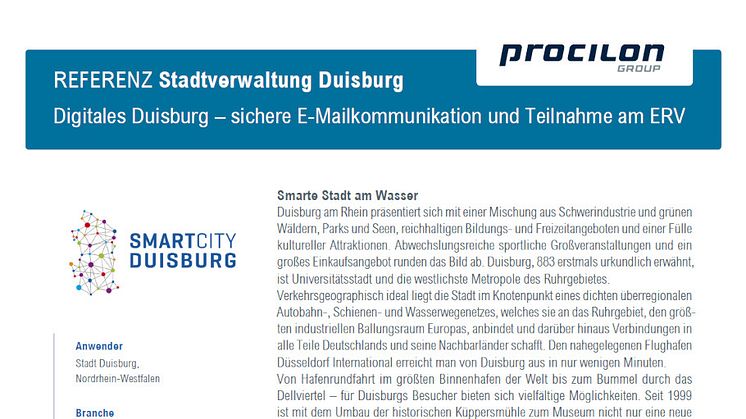 Im Rahmen der Agenda Digitales Duisburg, entschied sich die Stadtverwaltung für die Implementierung von proGOV zur sicheren, vertrauenswürdigen E-Mail-Kommunikation. 