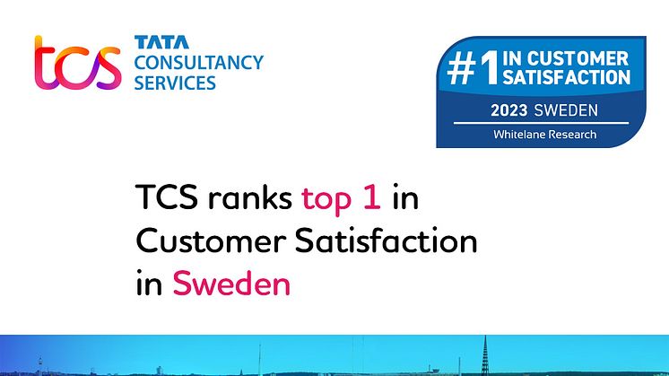 TCS rankas högst för kundnöjdhet i Sverige