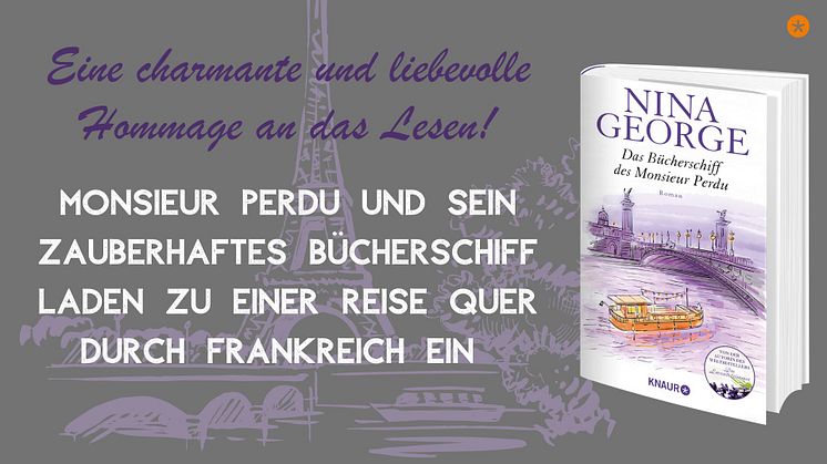 Nina George reist mit uns quer durch Frankreich: Monsieur Perdu und sein Bücherschiff sind zurück!