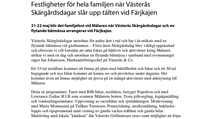 Festligheter för hela familjen när Västerås Skärgårdsdagar slår upp tälten vid Färjkajen