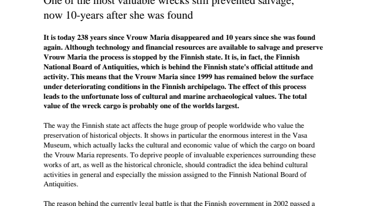 One of the most valuable wrecks, Vrouw Maria, still prevented salvage, now 10-years after she was found