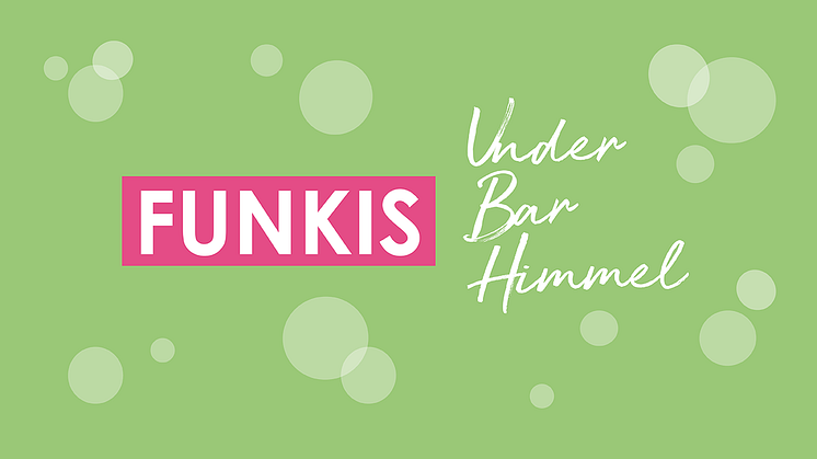 Pressinbjudan: Funkis Under Bar Himmel