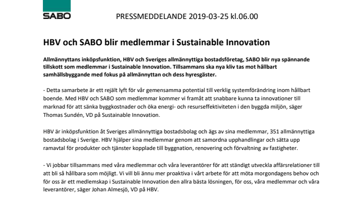 Sveriges Allmännyttiga Bostadsföretag SABO och HBV blir medlemmar i Sustainable Innovation