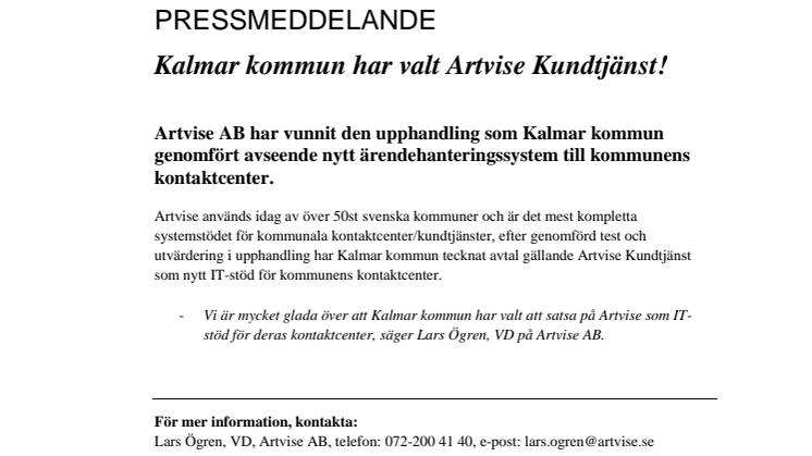 Kalmar kommun har valt Artvise Kundtjänst!
