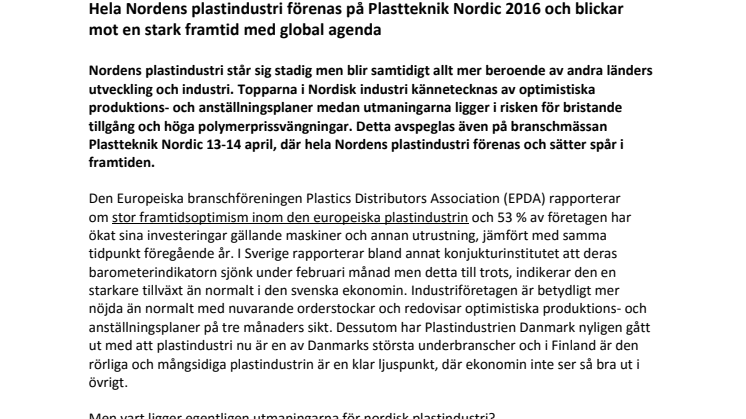 Hela Nordens plastindustri förenas på Plastteknik Nordic 2016 och blickar mot en stark framtid med global agenda!