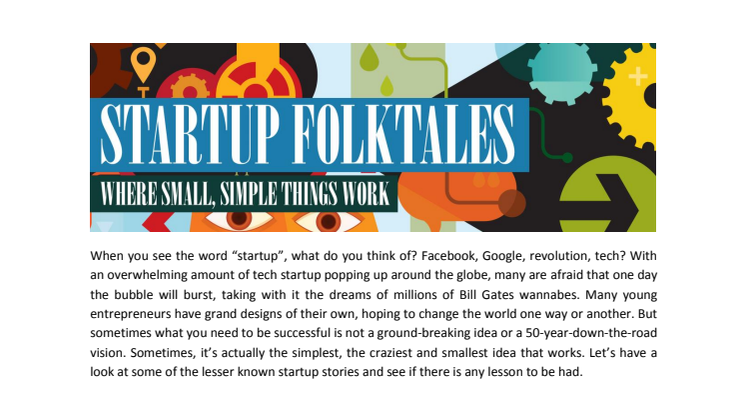 Startup Folktales: Where Small, Simple Things Work