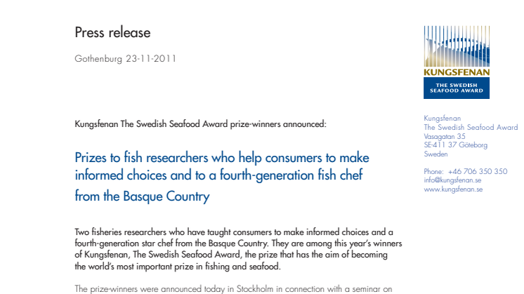 Kungsfenan The Swedish Seafood Award prize-winners announced: Prizes to fish researchers who help consumers to make informed choices and to a fourth-generation fish chef from the Basque Country