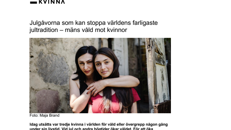 Pressrelease Kvinna till Kvinna - Julgåvorna som kan stoppa världens farligaste jultradition – mäns våld mot kvinnor.pdf