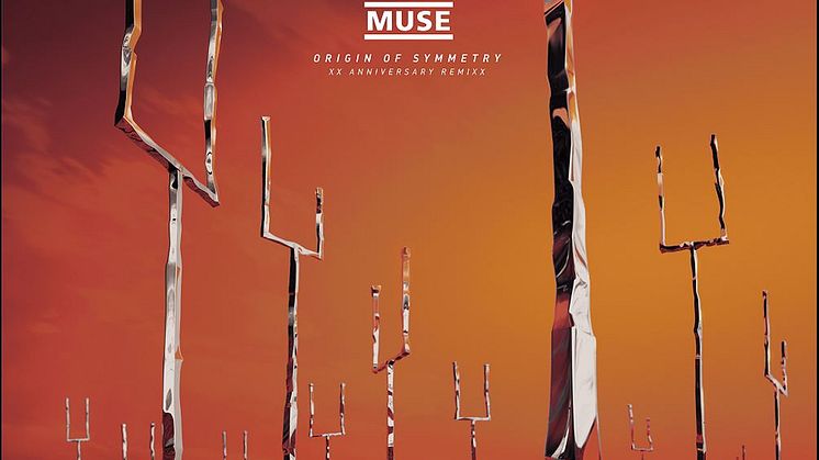 MUSE FEIRER 20-ÅRSJUBILEUM FOR ‘ORIGIN OF SYMMETRY’ MED DEN NYE ‘XX ANNIVERSARY REMIXX’-VERSJONEN