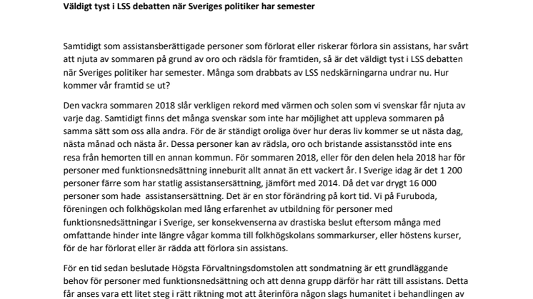 Väldigt tyst i LSS debatten när Sveriges politiker har semester 
