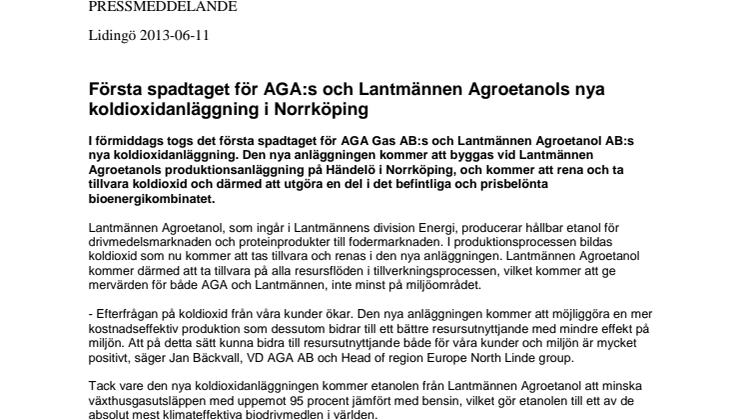 Första spadtaget för AGA:s och Lantmännen Agroetanols nya koldioxidanläggning i Norrköping