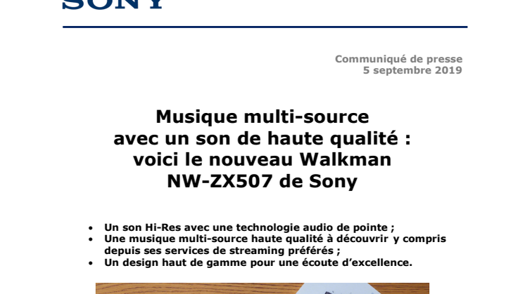 Musique multi-source  avec un son de haute qualité :  voici le nouveau Walkman  NW-ZX507 de Sony