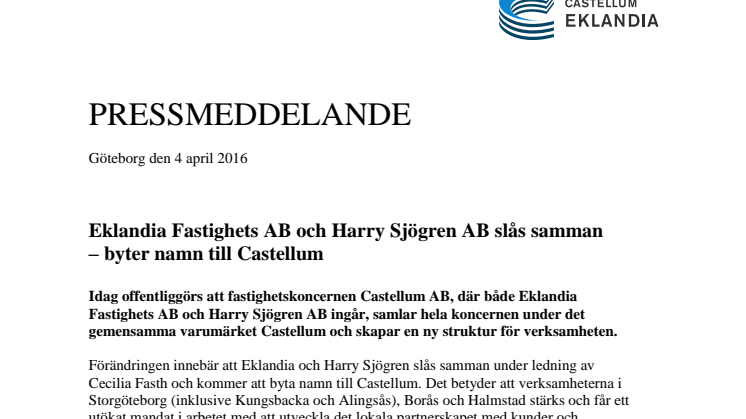Eklandia Fastighets AB och Harry Sjögren AB slås samman - byter namn till Castellum