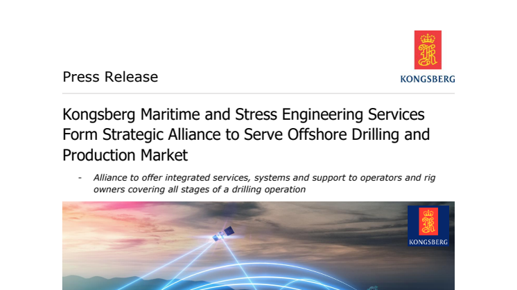 Kongsberg Maritime: Kongsberg Maritime and Stress Engineering Services Form Strategic Alliance to Serve Offshore Drilling and Production Market
