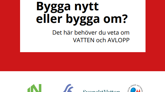 Nya broschyrer vägleder vid nybyggnation och renovering av VA