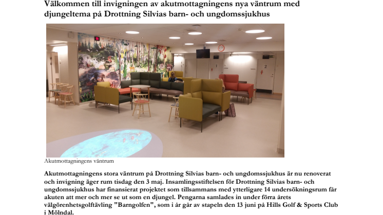 Välkommen till invigningen av akutmottagningens nya väntrum med djungeltema på Drottning Silvias barn- och ungdomssjukhus