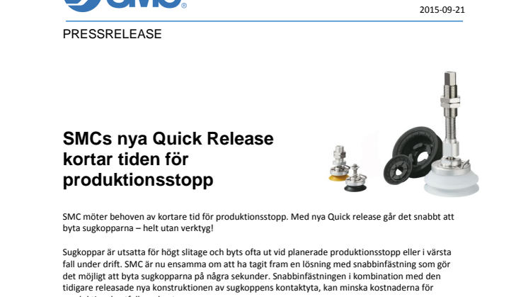 SMCs nya Quick Release kortar tiden för produktionsstopp