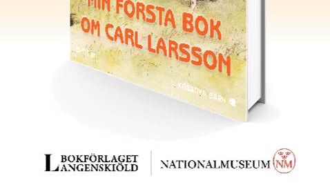 Carl Larsson i pekbok och utställning