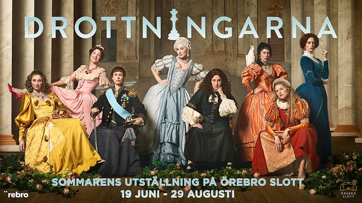 Årets sommarutställning på Örebro slott - Drottningarna.