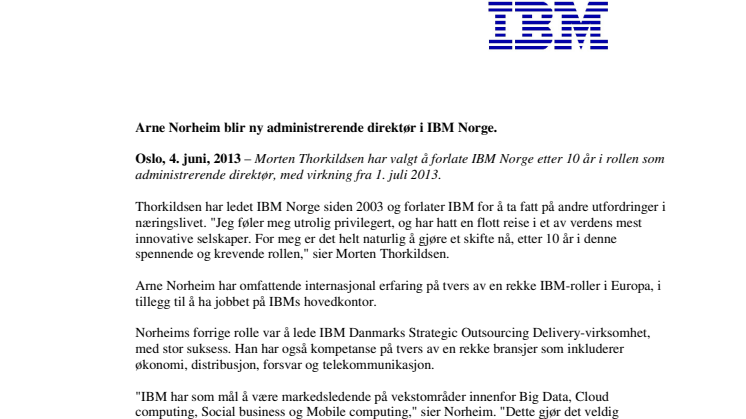 Arne Norheim blir ny administrerende direktør i IBM Norge. 
