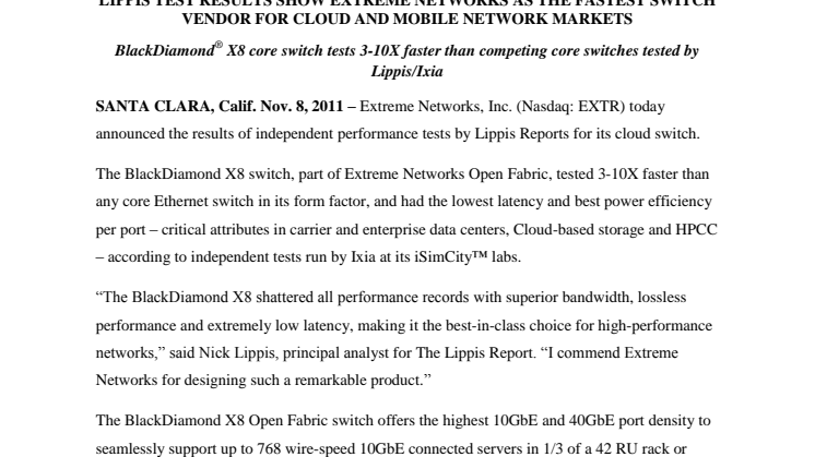 LIPPIS TEST RESULTS SHOW EXTREME NETWORKS AS THE FASTEST SWITCH VENDOR FOR CLOUD AND MOBILE NETWORK MARKETS