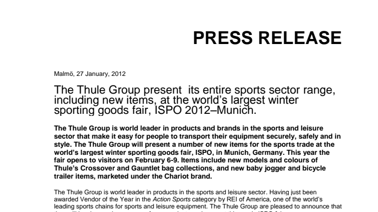 The Thule Group present  its entire sports sector range, including new items, at the world’s largest winter sporting goods fair, ISPO 2012–Munich.