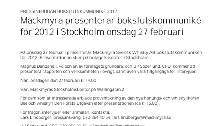 Pressinbjudan - Mackmyra presenterar bokslutskommuniké för 2012 i Stockholm onsdag 27 februari
