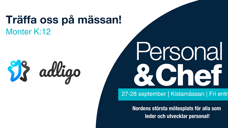 Möt Adligo på Personal & Chef-mässan