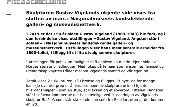 Vandreutstillingen Gustav Vigeland. Angsten står i sofaen åpner i Stavanger