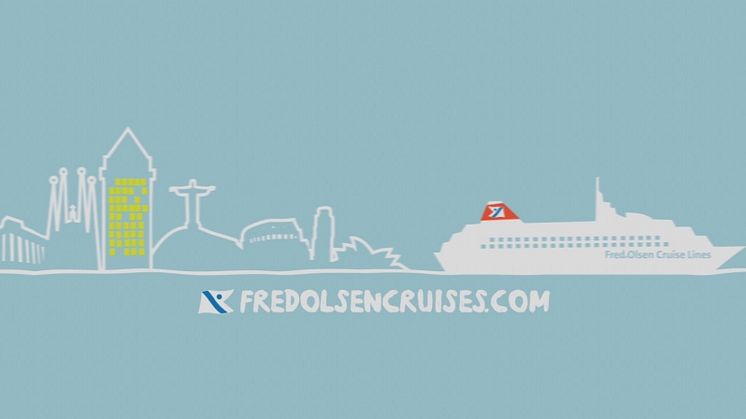 Fred. Olsen Cruise Lines launches new TV advertising campaign