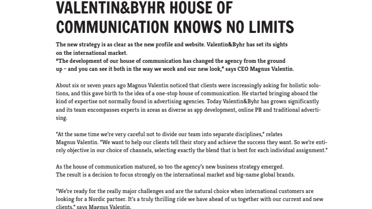 Valentin&Byhr house of communication knows no limits 