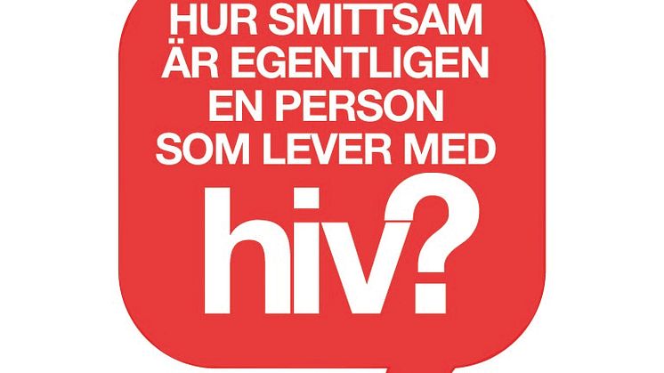 Hiv överförs framför allt från personer som inte känner till sin hiv