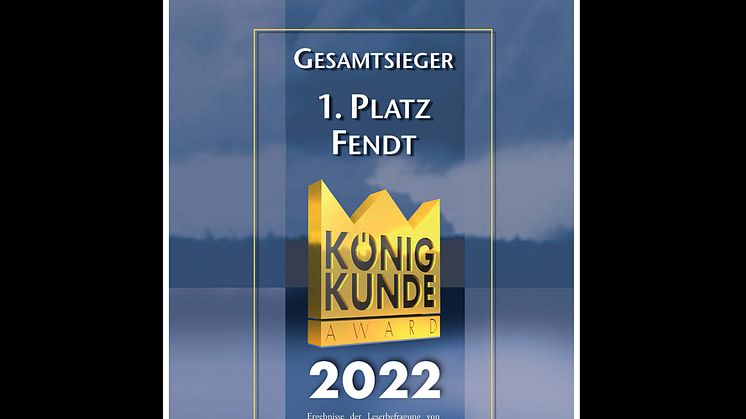 König Kunde Award 2022 - Fendt-Caravan 7x die Nr. 1