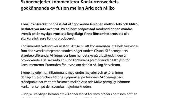 Skånemejerier kommenterar Konkurrensverkets godkännande av fusion mellan Arla och Milko