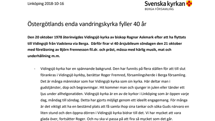Östergötlands enda vandringskyrka fyller 40 år