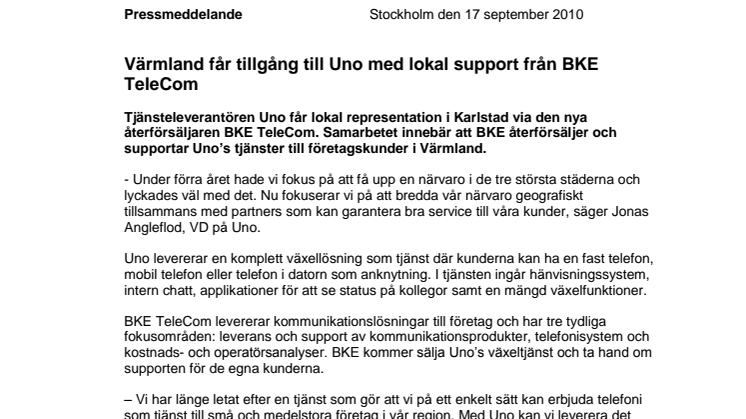 Värmland får tillgång till Uno med lokal support från BKE TeleCom