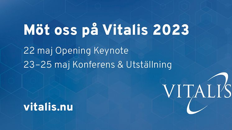 Vi ses på Vitalis 2023 ! besök oss i montern B 01:16 