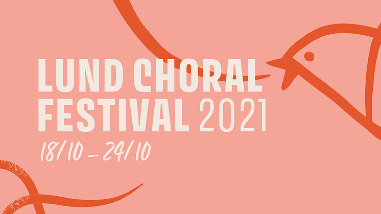 Lund Choral Festival – äntligen med livepublik i  stor skala!