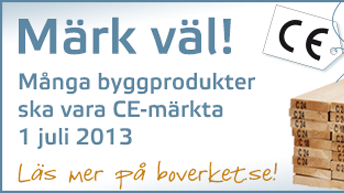 Prestandadeklaration och CE-märkning före 1 juli 2013!