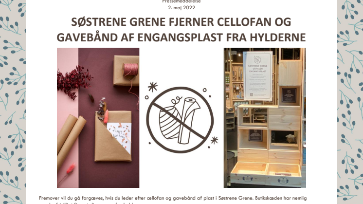 Pressemeddelelse_Søstrene Grene fjerner cellofan og gavebånd af engangsplast fra hylderne_NY.pdf