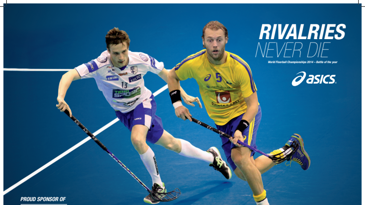 ASICS Rivalries never die - World Floorball Championships 2014 – Battle of the year