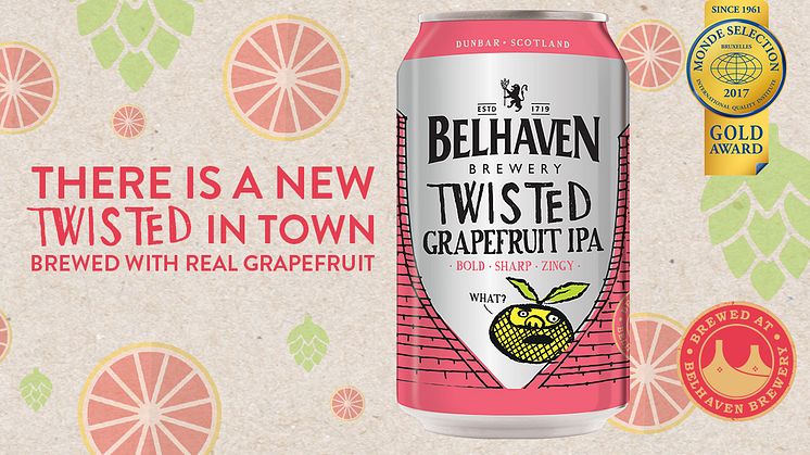 Twisted Grapefuit IPA – Belhaven Brewery lanserar IPA med färsk grapefrukt.