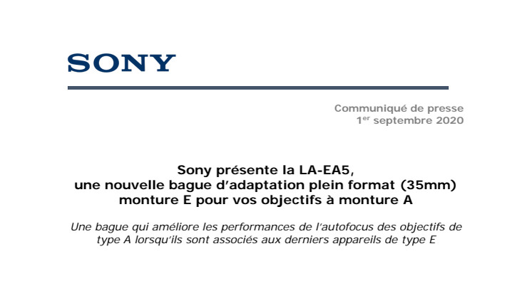 Sony présente la LA-EA5, une nouvelle bague d’adaptation plein format (35mm) monture E pour vos objectifs à monture A