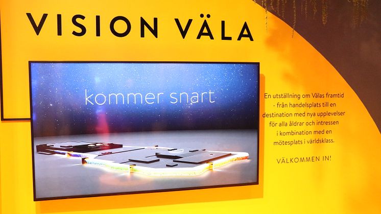Utställningen Vision Väla visar hur Väla behöver utvecklas för att vara en fortsatt framgångsrik handels- och mötesplats.