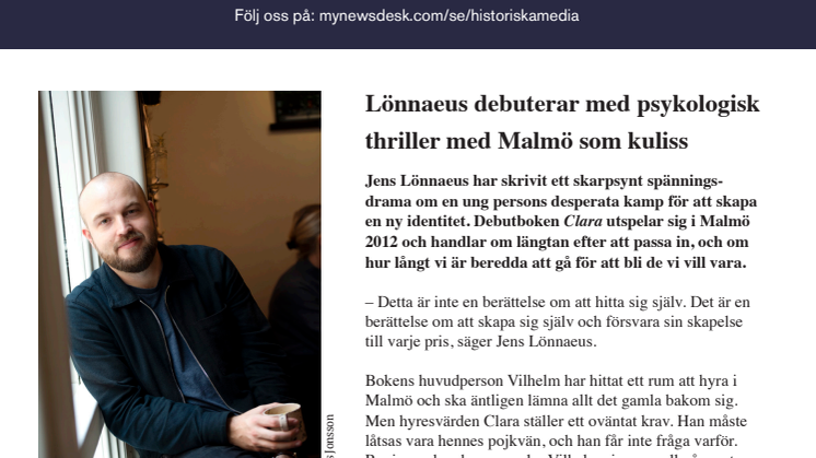 Jens Lönnaeus debuterar med en psykologisk thriller i Malmömiljö