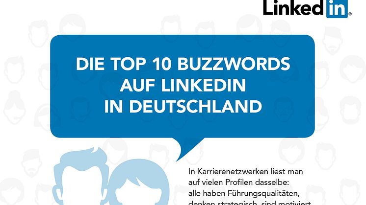 ​Alle wollen hochmotiviert und strategisch sein - LinkedIn veröffentlicht Top 10 der überstrapaziertesten Schlagwörter in Nutzerprofilen