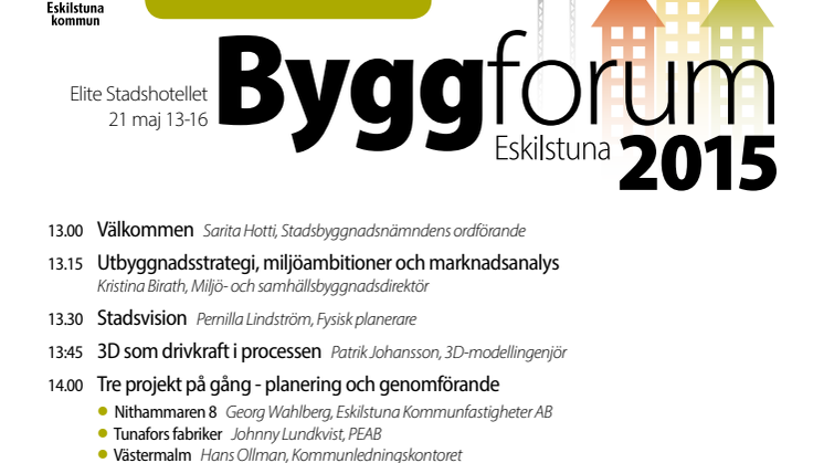Pressinbjudan Stort intresse när Eskilstuna kommun bjuder in till Byggforum 