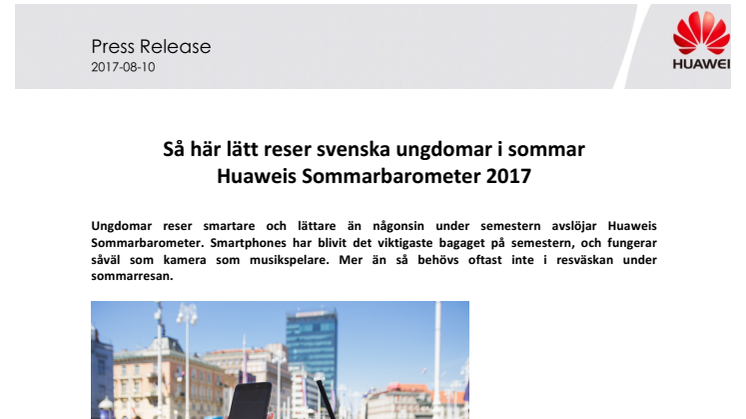 Huaweis Sommarbarometer 2017: Så här lätt reser svenska ungdomar i sommar